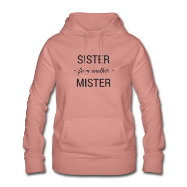 Beste Freunde Geschenke Hoodie - sister from another mister