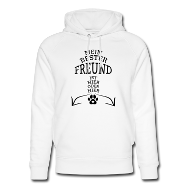 Beste Freunde Geschenke Hoodie - Mein Beste Freund ist hier oder hier .Hunde Freund