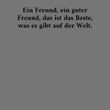 Motiv Ein Freund Ein Guter Freund Das Ist Das Beste Was
