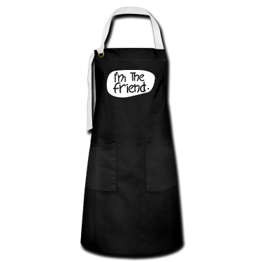 Beste Freunde Geschenke Schürze - Ich Bin Der Freund Spruch Freunde Bester Freund