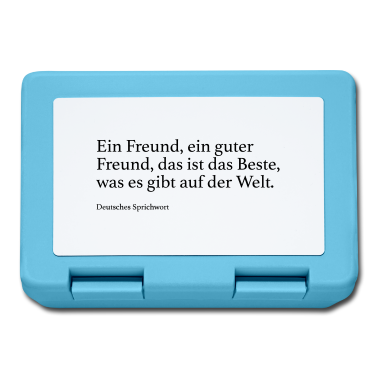 Beste Freunde Geschenke Brotdose - Ein Freund, ein guter Freund, das ist das Beste,