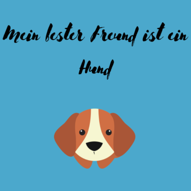 Motiv Mein bester freund ist ein Hund