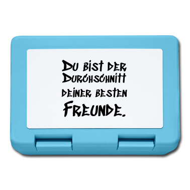 Beste Freunde Geschenke Brotdose - Du bist der Durchschnitt deiner besten Freunde