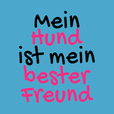 Motiv Mein Hund ist mein bester Freund
