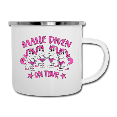 Beste Freunde Geschenke Emaille Tasse - Malle Diven On Tour Mallorca Sprüche Einhorn Party