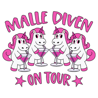 Motiv Malle Diven On Tour Mallorca Sprüche Einhorn Party
