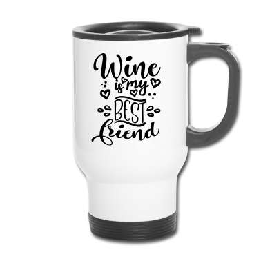 Beste Freunde Geschenke Thermobecher - Wein ist mein bester Freund