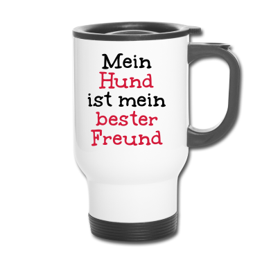 Beste Freunde Geschenke Thermobecher - Mein Hund ist mein bester Freund