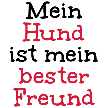 Motiv Mein Hund ist mein bester Freund