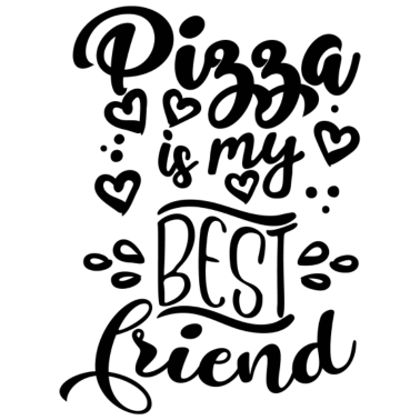 Motiv Pizza ist mein bester Freund