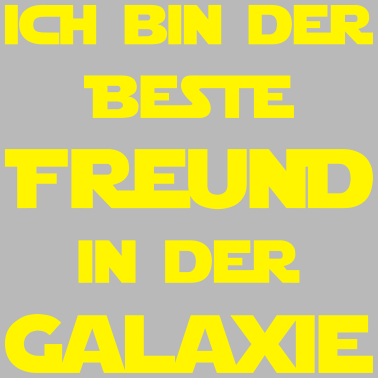 Motiv Ich bin der beste Freund in der Galaxie!