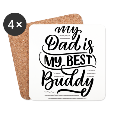 Beste Freunde Geschenke Untersetzer - Mein Vater ist mein bester Freund