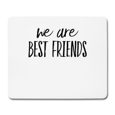 Beste Freunde Geschenke Mousepad - Wir Sind Beste Freunde