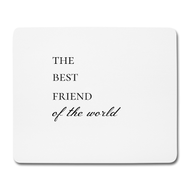 Beste Freunde Geschenke Mousepad - Bester Freund