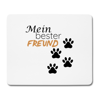 Beste Freunde Geschenke Mousepad - Mein bester Freund - der Hund