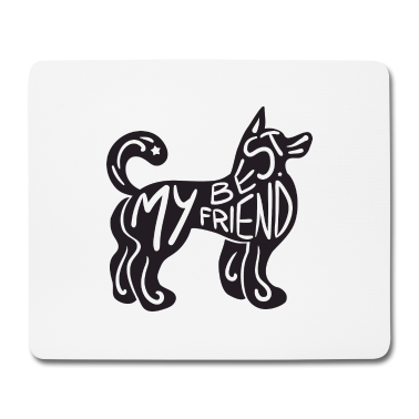 Beste Freunde Geschenke Mousepad - Hund - Mein bester Freund