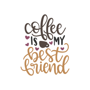 Motiv Kaffee ist mein bester Freund!