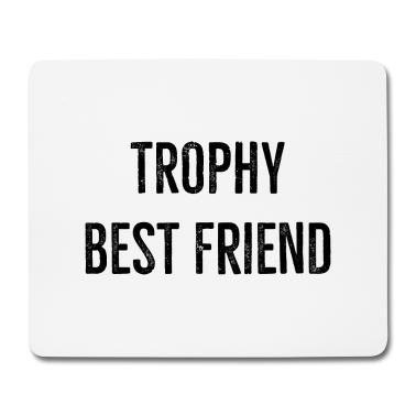 Beste Freunde Geschenke Mousepad - Trophäe Bester Freund