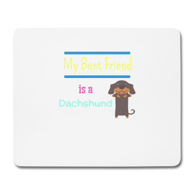 Beste Freunde Geschenke Mousepad - Mein bester Freund ist ein Dackel