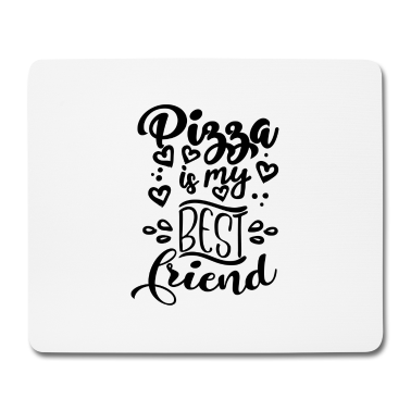 Beste Freunde Geschenke Mousepad - Pizza ist mein bester Freund