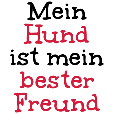 Motiv Mein Hund ist mein bester Freund