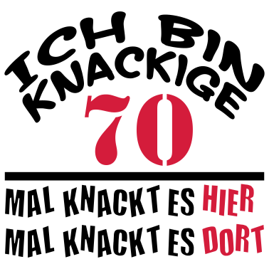 Motiv Geburtstag Knackige 70 Jahre Birthday Lustig Fun