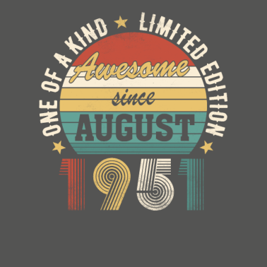 Motiv Awesome since August 1951 Geburtstag