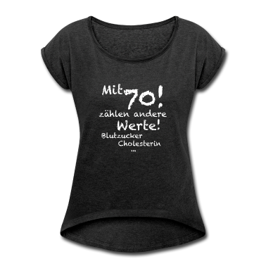 70 Geburtstag Geschenk T-Shirt - Mit 70 zählen andere Werte weiss