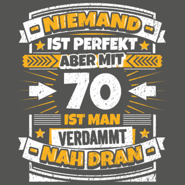 Motiv Lustiger Spruch 70. Geburtstag
