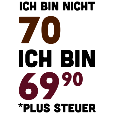 Motiv Ich bin nicht 70