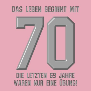 Motiv das leben beginnt mit 70 70. Geburtstag Geschenk