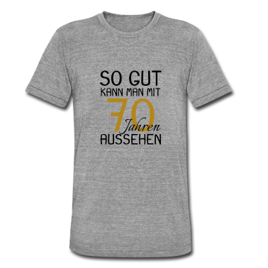 70 Geburtstag Geschenk T-Shirt - 70 Geburtstag