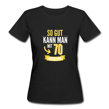 70 Geburtstag Geschenk T-Shirt - 70. Geburtstag