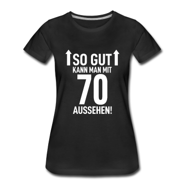 70 Geburtstag Geschenk T-Shirt - 70. Geburtstag
