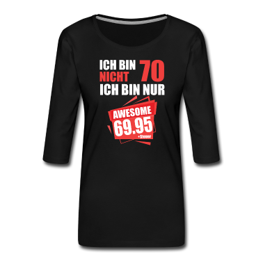 70 Geburtstag Geschenk T-Shirt - Ich bin nicht 70 Ich bin 69 + Steuer 70.Geburtstag