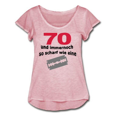 70 Geburtstag Geschenk T-Shirt - 70. Geburtstag – 70 scharf wie eine Rasierklinge