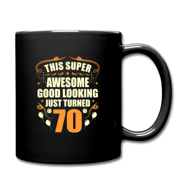 70 Geburtstag Geschenk Tasse - 70. Geburtstag