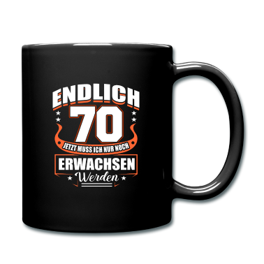 70 Geburtstag Geschenk Tasse - 70. Geburtstag