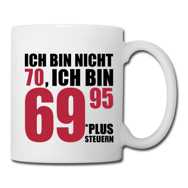 70 Geburtstag Geschenk Tasse - 70 Geburtstag