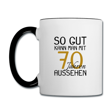 70 Geburtstag Geschenk Tasse - 70 Geburtstag