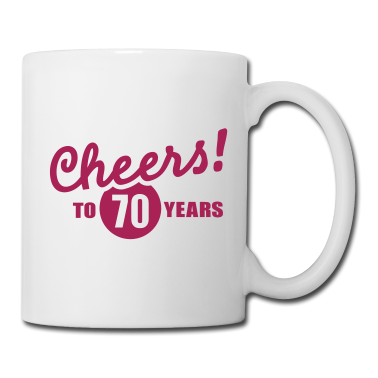 70 Geburtstag Geschenk Tasse - 70 Geburtstag