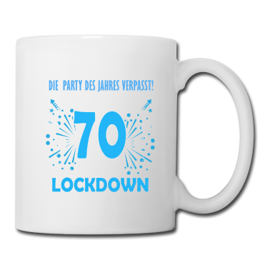 70 Geburtstag Geschenk Tasse - 70 Geburtstag Lockdown Geschenk 70. Geburtstag