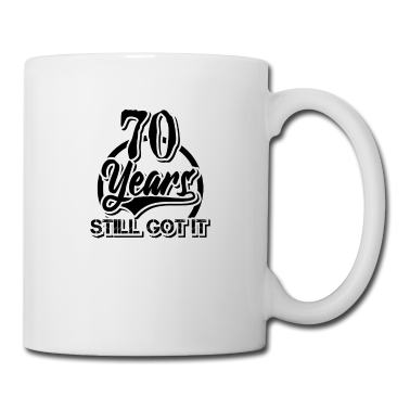 70 Geburtstag Geschenk Tasse - 70 Jahre! 70. Geburtstag