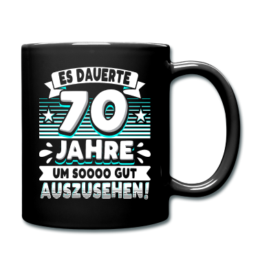 70 Geburtstag Geschenk Tasse - 70 Geburtstag