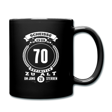 70 Geburtstag Geschenk Tasse - 70 Jahre 70. Geburtstag Geschenk