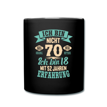 70 Geburtstag Geschenk Tasse - 70. Geburtstag Lustiges Ich bin nicht 70 Jahre