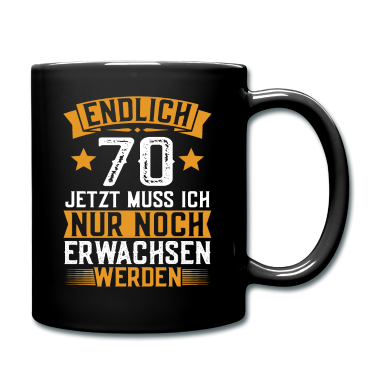 70 Geburtstag Geschenk Tasse - 70. Geburtstag Spruch Endlich 70 Jahre
