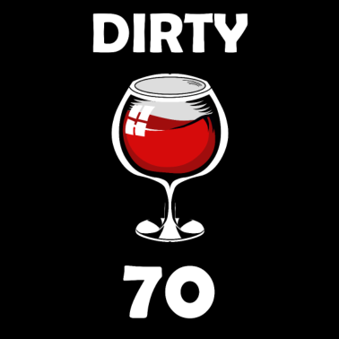 Motiv Dirty 70. Geburtstag