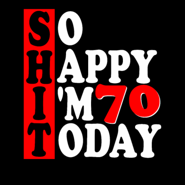 Motiv Happy I'm 70 Geburtstag 70 Jahre Geschenk