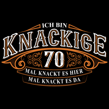 Motiv 70. Geburtstag Ich Bin Knackige 70 Mal Knackt....